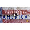 Sleepless in America