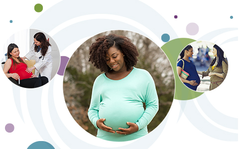 A series of multicolored circles behind three overlapping circular images. From left to right: a healthcare provider comforting a pregnant woman in a wheelchair; a smiling pregnant woman holding her stomach; a pregnant woman talking to her friend.