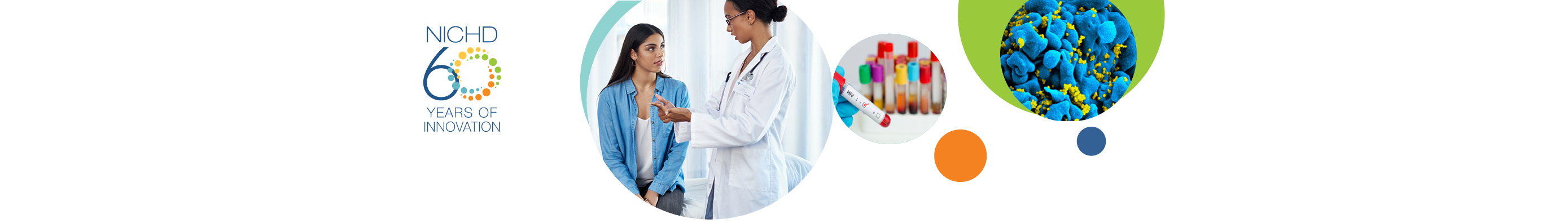 The NICHD 60th Anniversary logo (far left) alongside a series of three images relating to HIV/AIDS research on women and children, including a woman talking to a healthcare provider (left), a gloved hand holding a test tube (middle), and a lab image of an HIV-infected H9 T-cell (right).