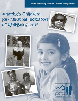 2015 Cover of America's Children: Key National Indicators of Well-Being, 2015 