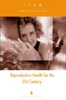 Reproductive Health in the 21st Century Strategic Plan