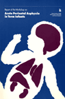 Acute Perinatal Asphyxia in Term Infants (Report of the Workshop) Acute Perinatal Asphyxia in Term Infants (Report of the Workshop)
