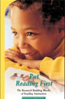 Put Reading First: The Research Building Blocks for Teaching Children to Read Put Reading First: The Research Building Blocks for Teaching Children to Read