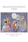 Reproductive Sciences Branch (RSB), NICHD: Report to the NACHHD Council, 2002