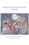 Reproductive Sciences Branch (RSB), NICHD: Report to the NACHHD Council, 2002 Reproductive Sciences Branch (RSB), NICHD: Report to the NACHHD Council, 2002
