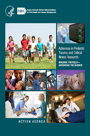Advances in Pediatric Trauma and Critical Illness Research: Action Agenda Advances in Pediatric Trauma and Critical Illness Research: Action Agenda
