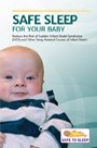 Safe Sleep for Your Baby: Reduce the Risk of Sudden Infant Death Syndrome (SIDS) and Other Sleep-Related Causes of Infant Death 