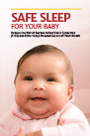 Safe Sleep For Your Baby: Reduce the Risk of SIDS and Other Sleep-Related Causes of Infant Death (American Indian/Alaska Native Outreach)